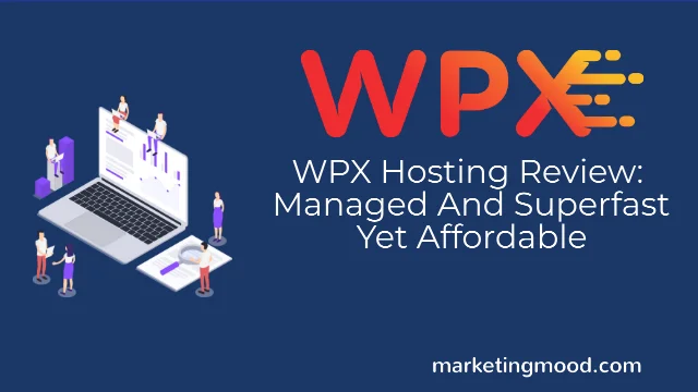 WPX Hosting Review: Managed And Superfast Yet Affordable